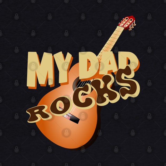 My dad rocks best dads by LollysLane